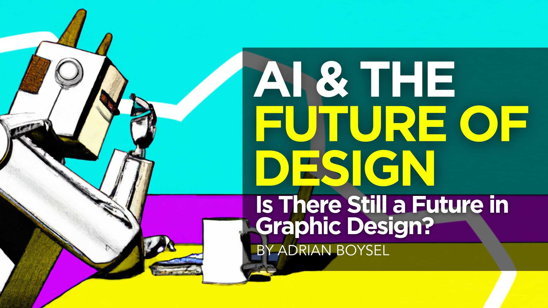 AI and the Future of Design Is There Still a Future in Graphic Design 