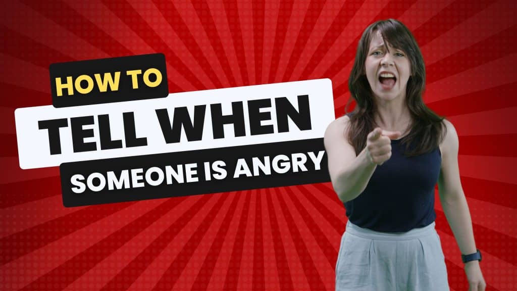 How to Tell if Someone is Angry  Goally