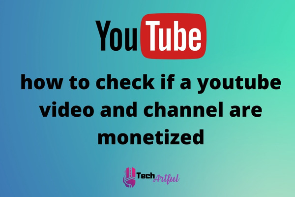 How To Check If A YouTube Video and Channel Are Monetized 2024