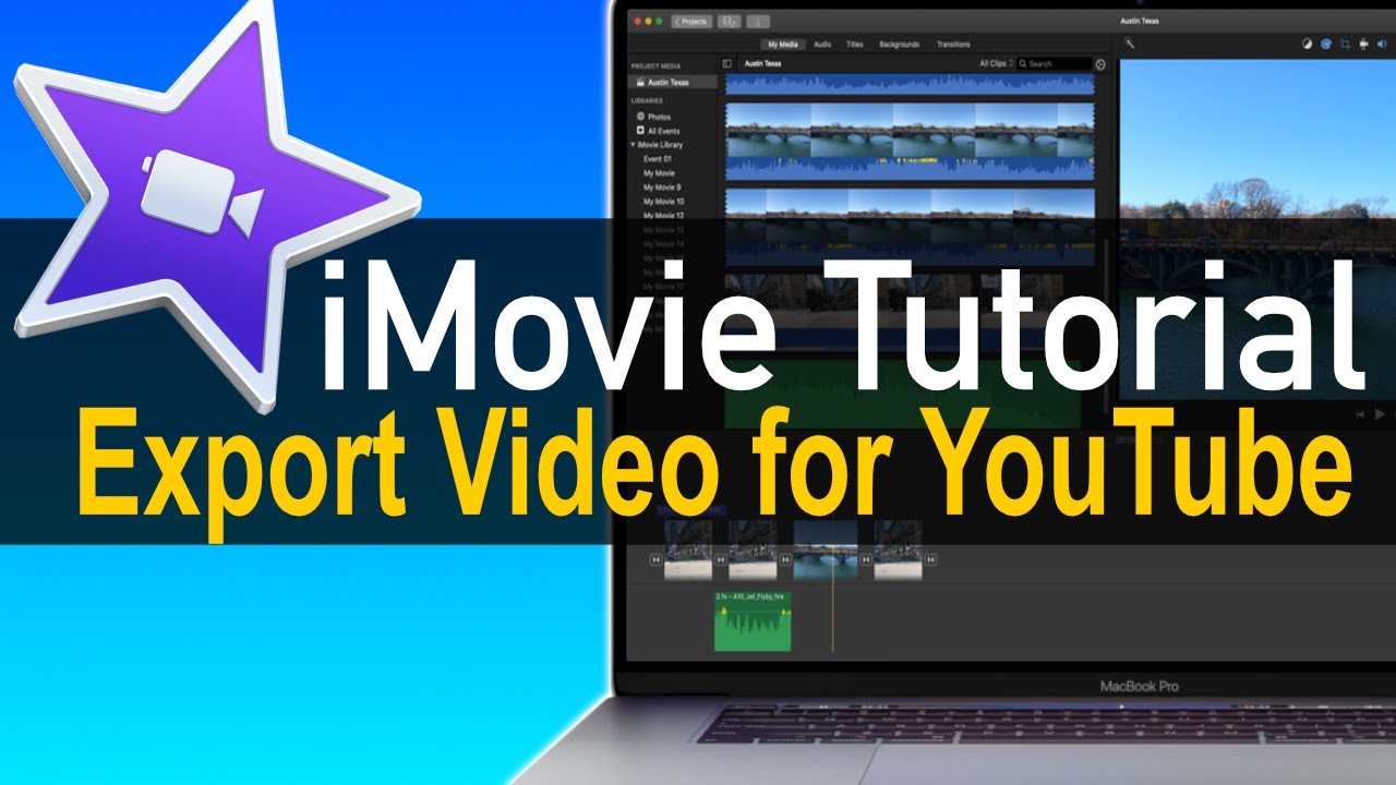 iMovie Tutorial  How to Export a Video for YouTube  YouTube