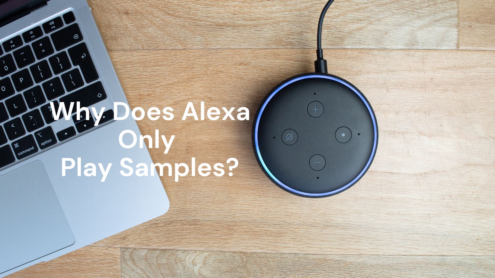 Why does Alexa only play samples  ES