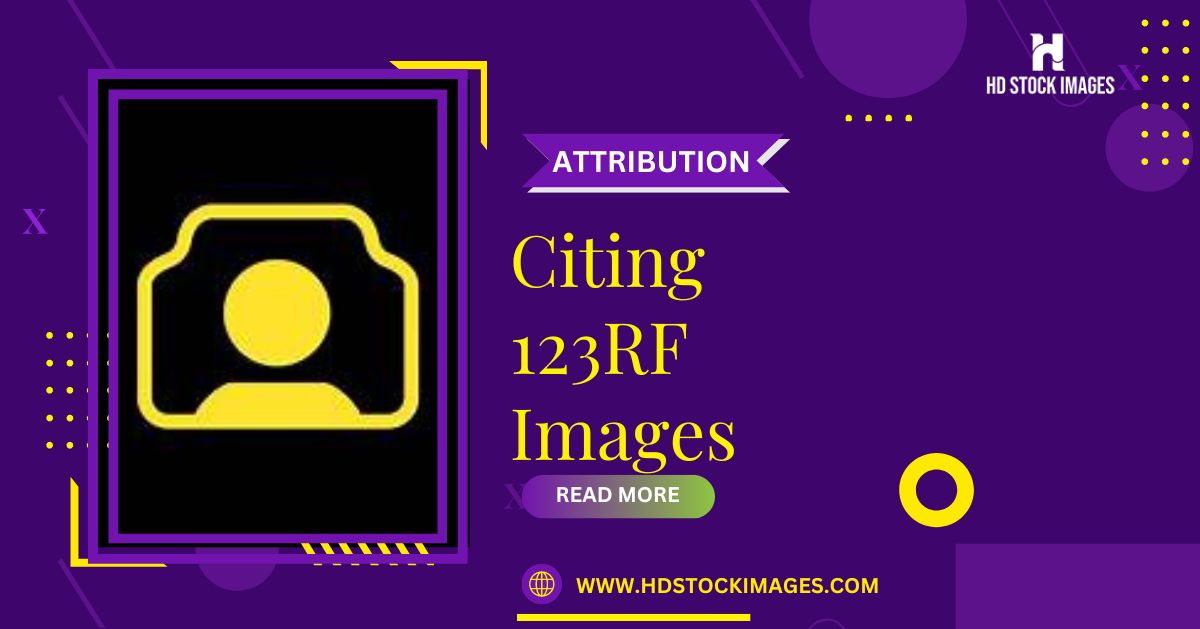 Citing 123RF Images Proper Attribution for Academic and Creative Works 