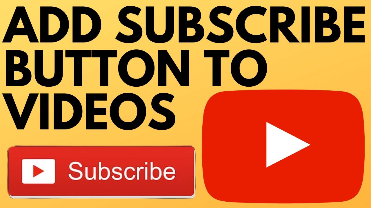 how to add subscribe button on youtube  how to add subscribe button 