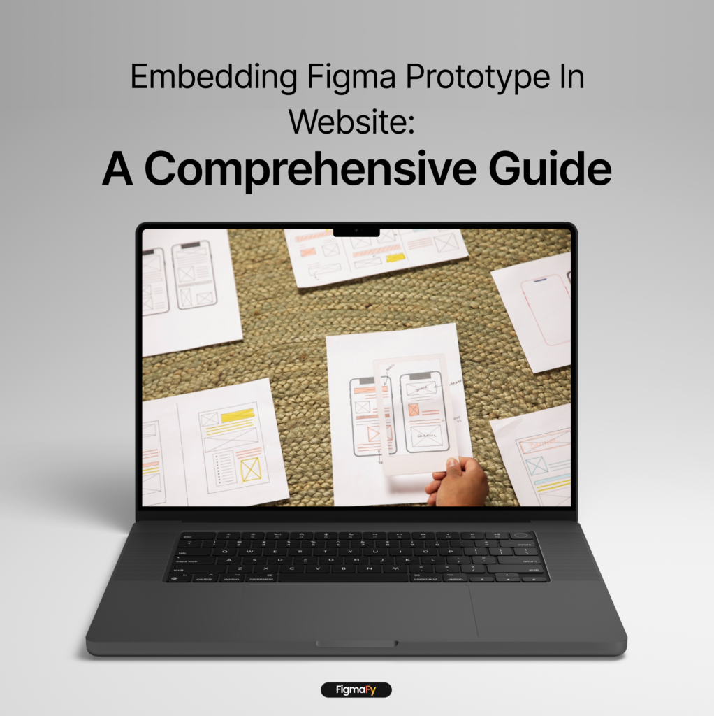 Embed Figma Prototype in Website A Comprehensive Guide