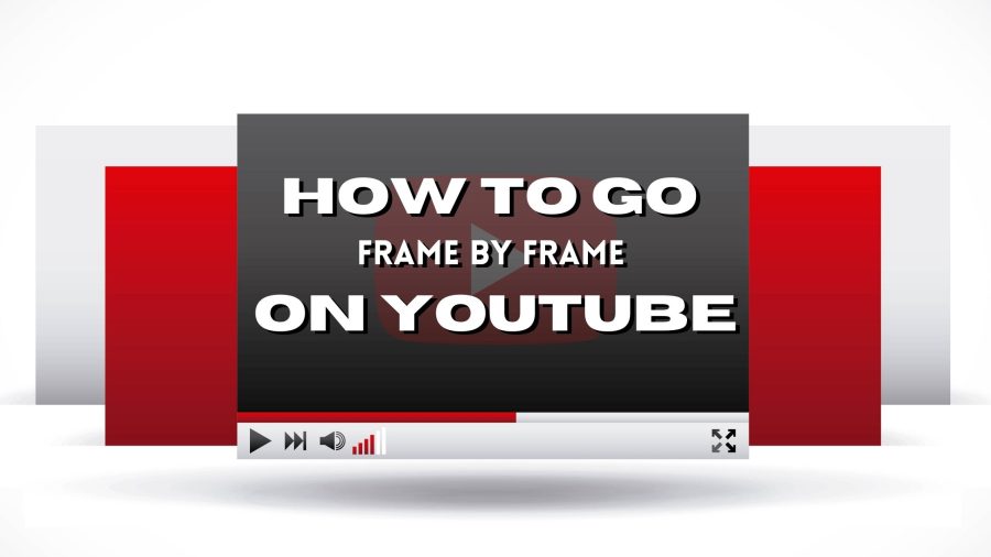 How to Go Frame by Frame on YouTube in 3 Different Methods