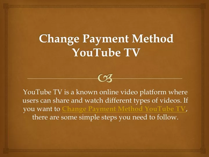 PPT  Change Payment Method YouTube TV PowerPoint Presentation free 