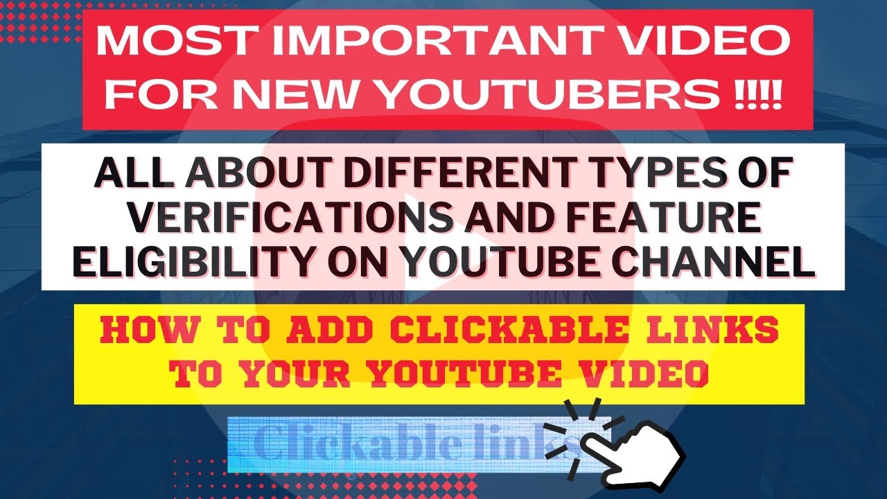 How to add Clickable links in YouTube Video Verify YouTube Channel for 