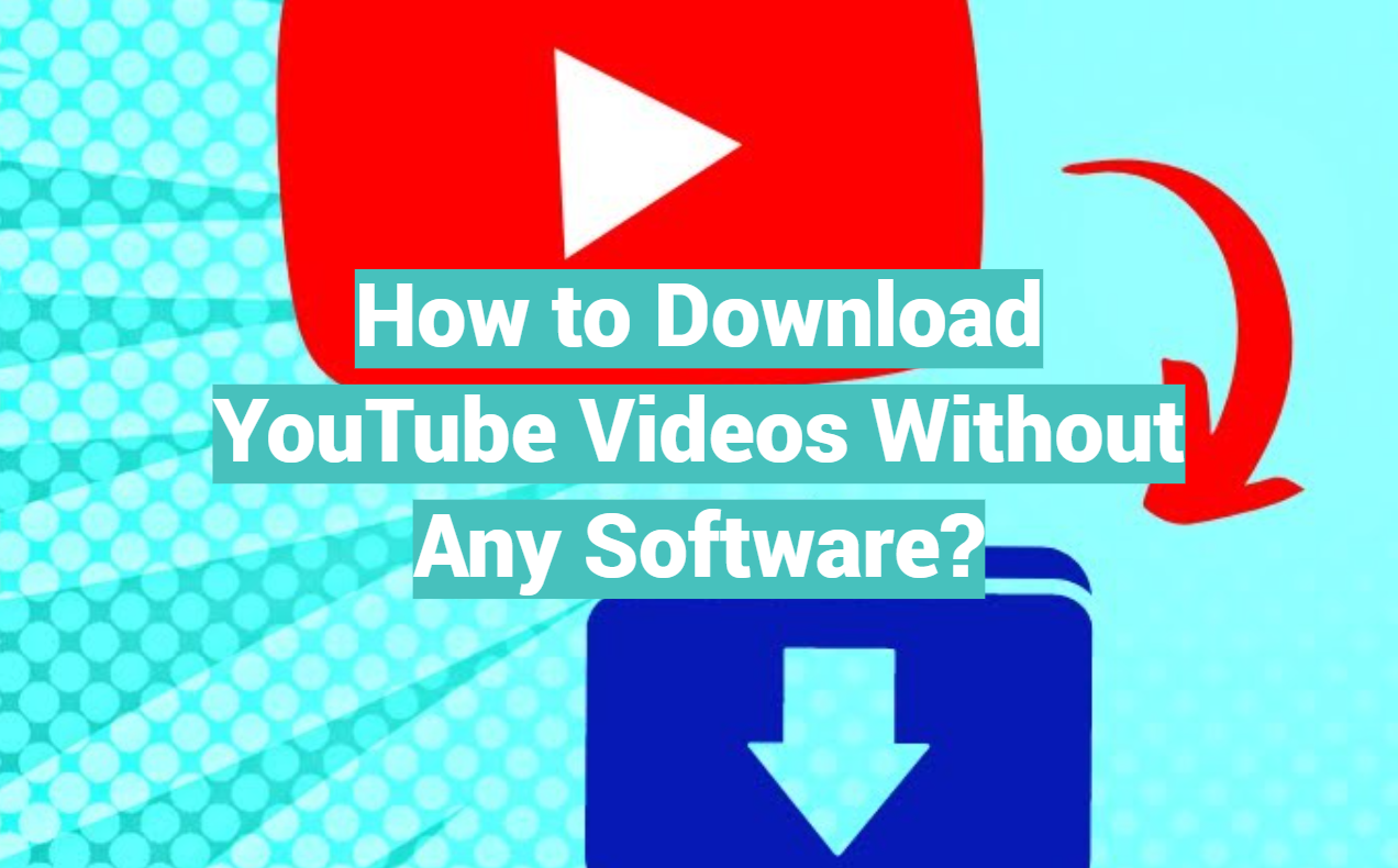 How to Download YouTube Videos Without Any Software  SoftwareProfy