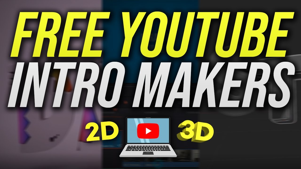 5 Ways to Make a YouTube Intro for FREE 2021  YouTube