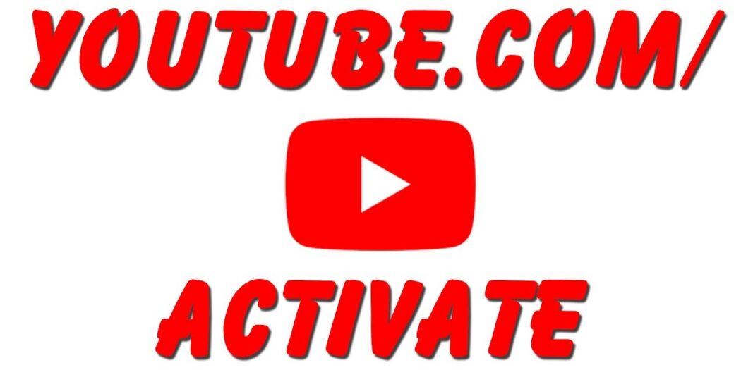 Comment activer Youtube en utilisant youtubecomactivate