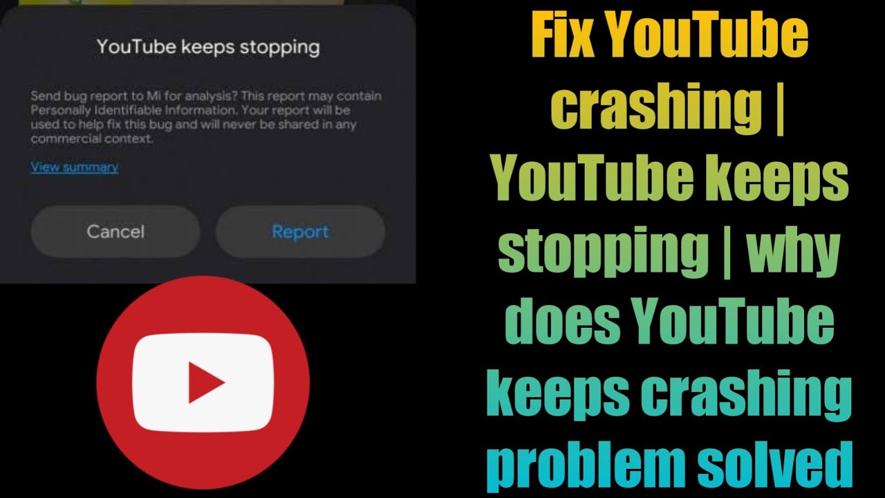 Fix YouTube crashing  YouTube keeps stopping  why does YouTube keeps 