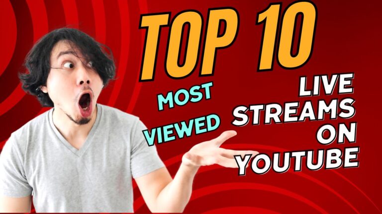 Top 10 Most Viewed Live Stream On YouTube 2023