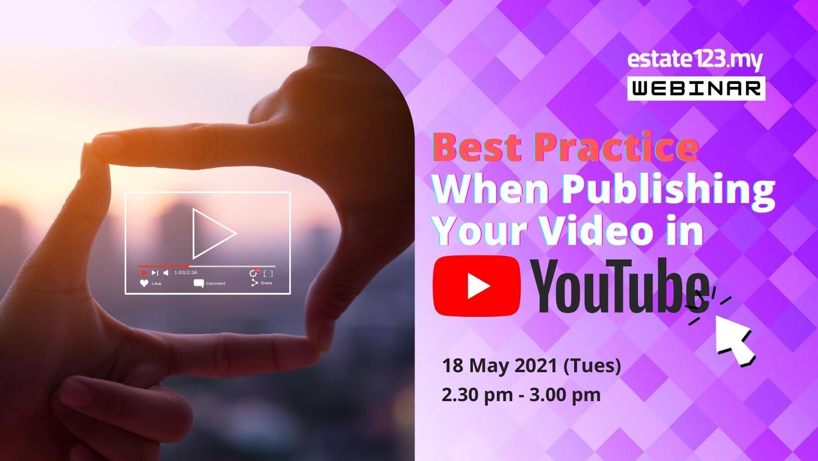 Best Practice When Publishing Your Video on YouTube  Estate123my Blog