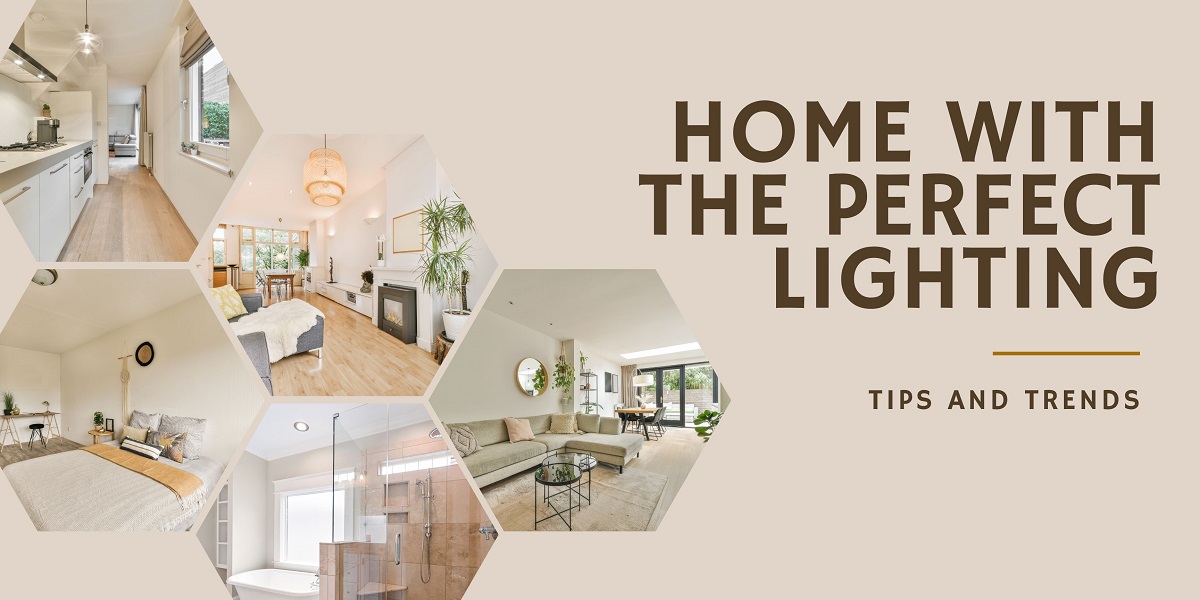 Transform Your Home with the Perfect Lighting: Tips and Trends