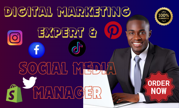 I Will Serve as Your Social Media and Digital Marketing Manager