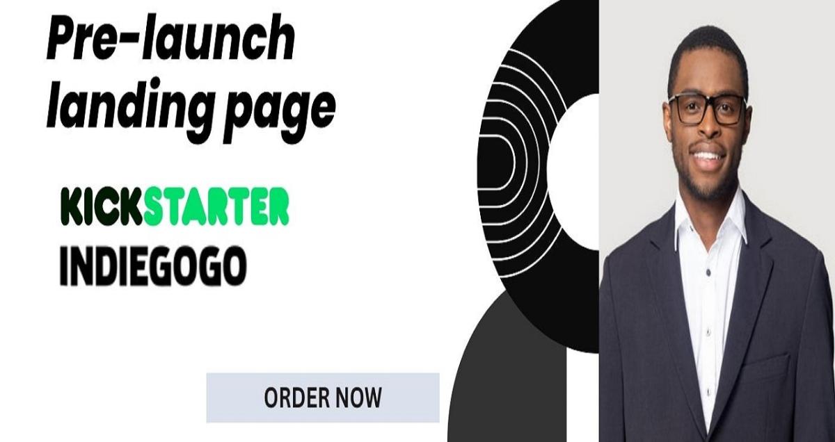 I Will Create a High-Converting Crowdfunding Landing Page for Your Indiegogo or Kickstarter Campaign and Help Build Your Email List