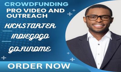 I Will Create a Professional Video for Your Kickstarter, Indiegogo, or GoFundMe Campaign with Social Outreach