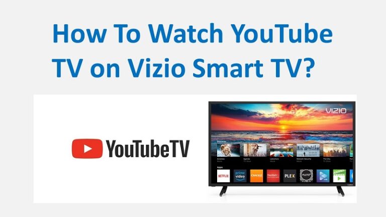 How to Add YouTube TV to Older Vizio Smart TVs: A Step-by-Step Process