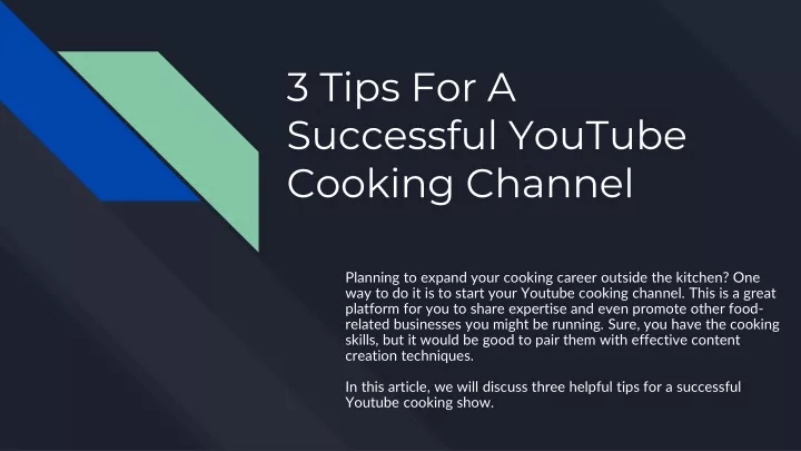 How to Effectively Grow Your Cooking YouTube Channel and Attract a Loyal Audience