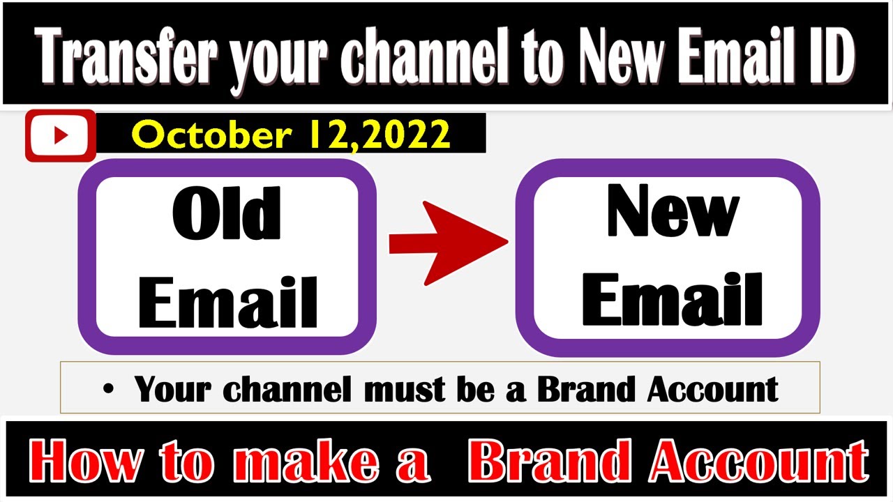 How to transfer youtube channel to another email Changing ownership of 