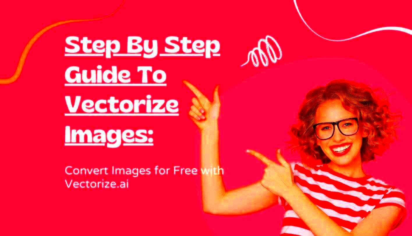 How to Vectorize Images to Vector Graphics Free  Step By Step