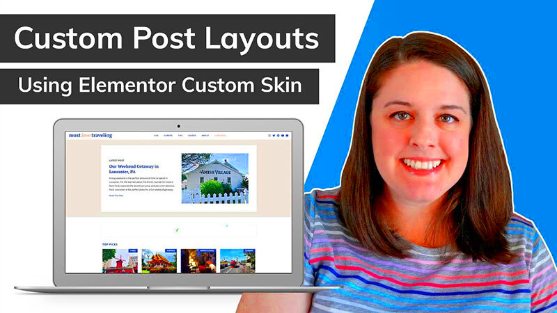 Customize Your Blog With Elementor Custom Skin