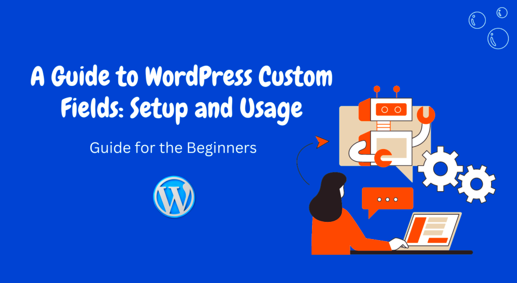 A Guide to WordPress Custom Fields Setup and Usage  Kreativo Pro