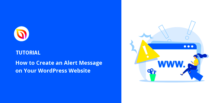 How to Add a Custom Alert Message to WordPress 2 Easy Ways