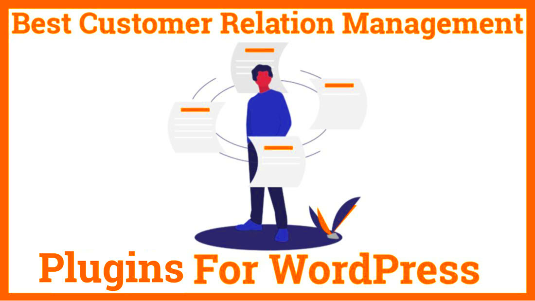 10 Best WordPress CRM Plugins To Boost Your Business Online 2023