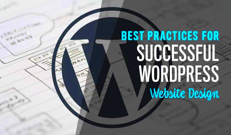 WordPress Website Design Best Practices 8 Top Tips