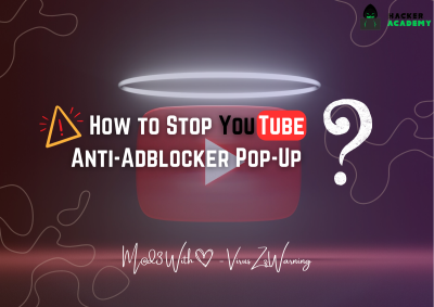 How to Stop YouTube Ad Blocker Pop-Up Notifications and Enjoy Uninterrupted Browsing