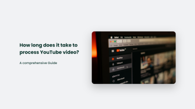 How Long Does It Take to Edit a YouTube Video? Understanding the Video Editing Process