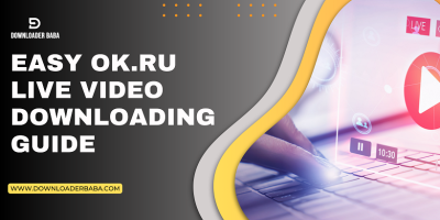 Simple Methods for Downloading Content from OK.ru Easily