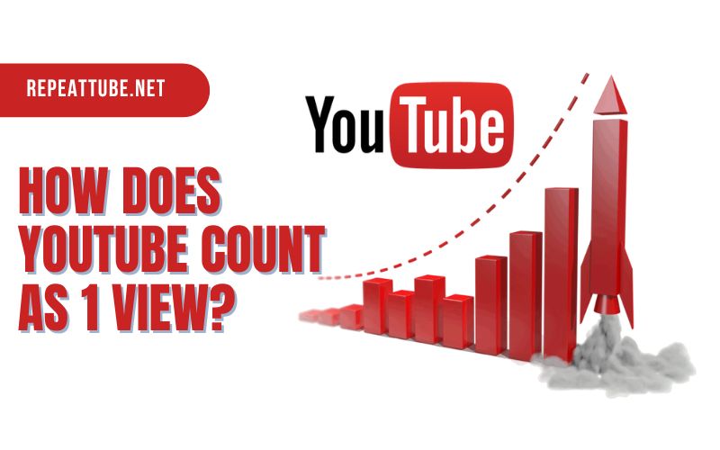 How Does YouTube Calculate Views? Understanding YouTube’s View Count Algorithm