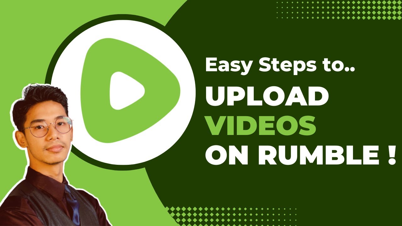 Rumble How to Upload Videos YouTube