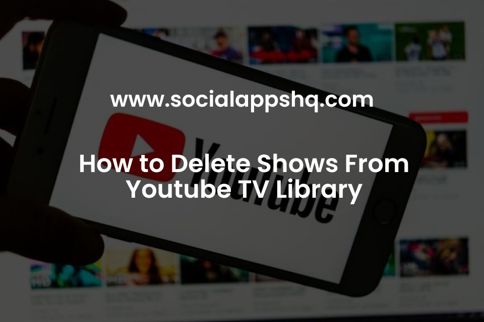 How to Delete Programs from YouTube TV Library for More Space