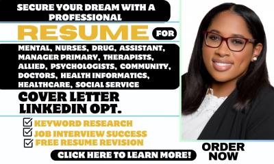 I Will Write Professional Resumes for Healthcare, Social Services, Nursing, Pharmacy, and Medical Fields