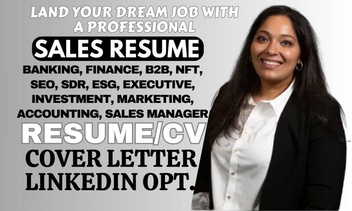 I Will Write ATS Resume for Sales, Banking, Investment, Finance, Marketing, and SDR