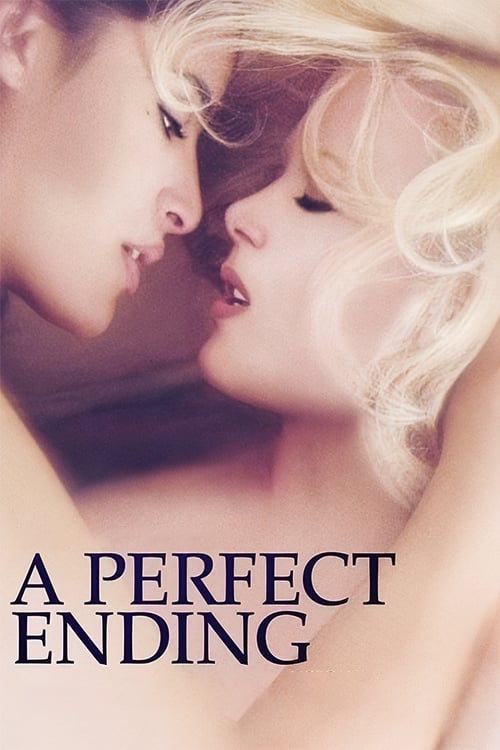 A Perfect Ending streaming sur voirfilms  Film 2012 sur Voir film