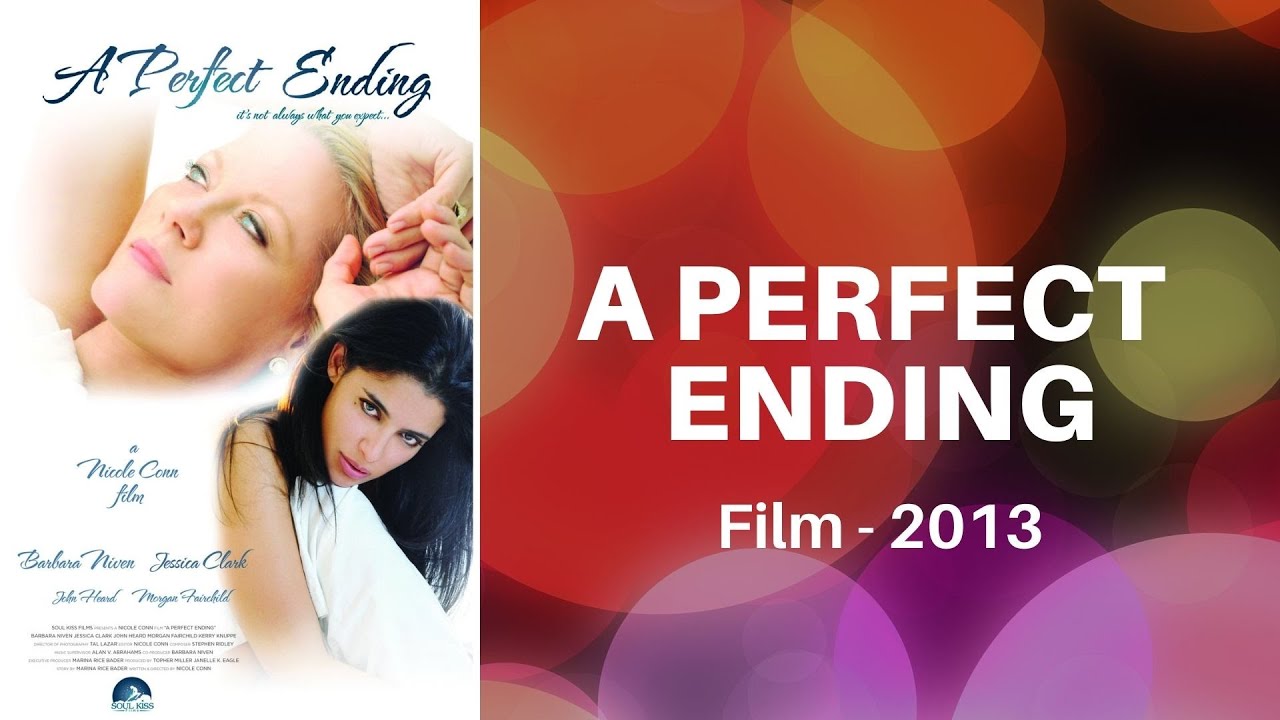 Streaming ‘A Perfect Ending’ Full Movie on YouTube: Tips for Viewers