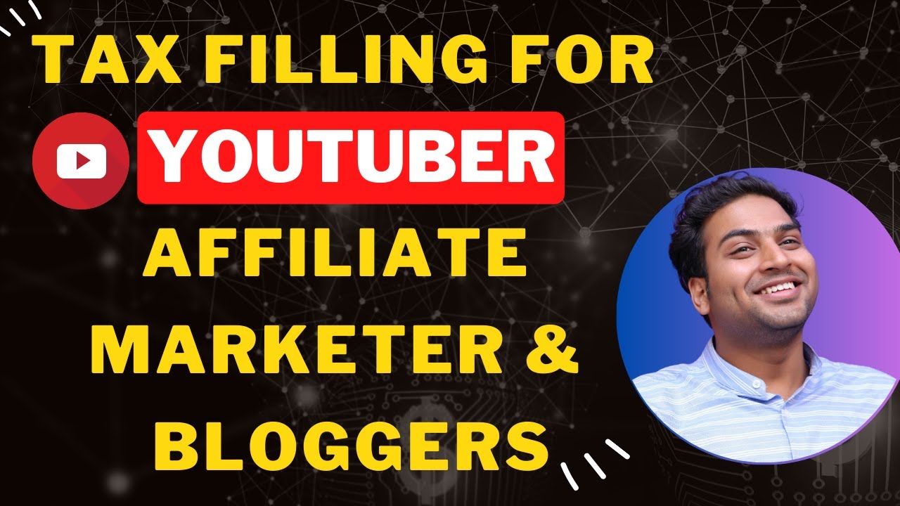 How to File Income Tax Return for Youtubers Bloggers Affiliate