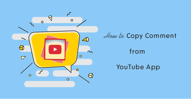How to Copy Comments from YouTube App Android and iOS  oTechWorld
