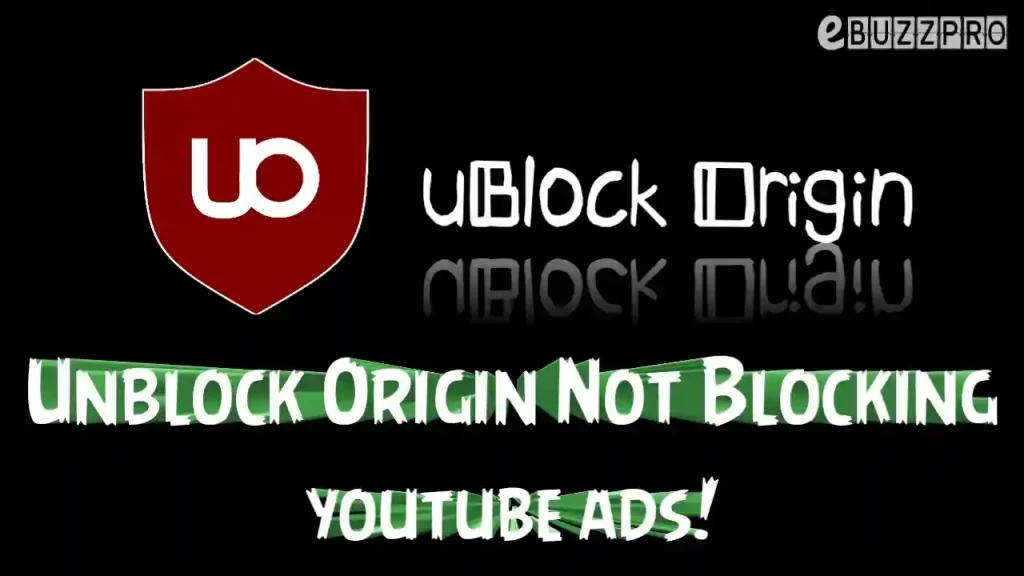 How to Fix Ublock Origin Not Blocking Youtube Ads
