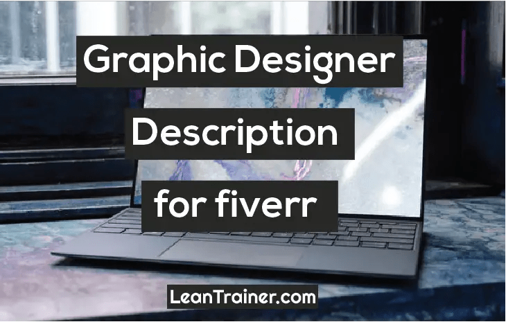 Graphic Designer Description For Fiverr  LearnTrainercom