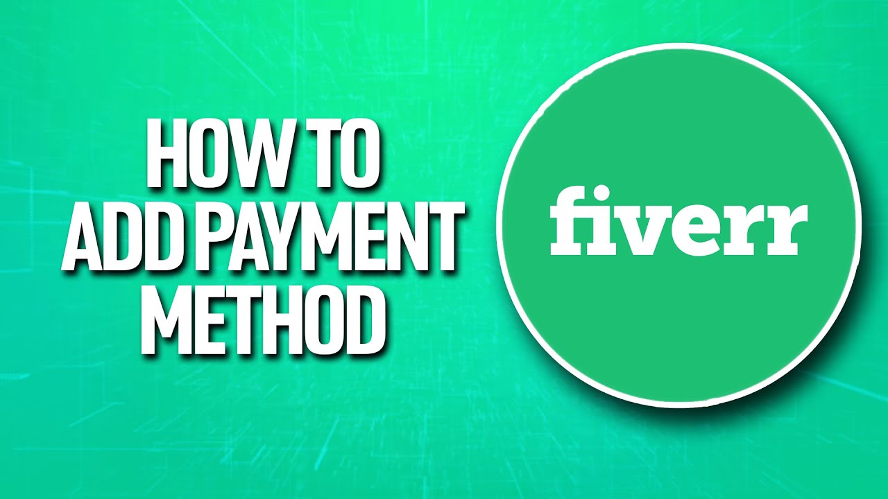 How to Receive Your Payment on Fiverr: A Comprehensive Guide