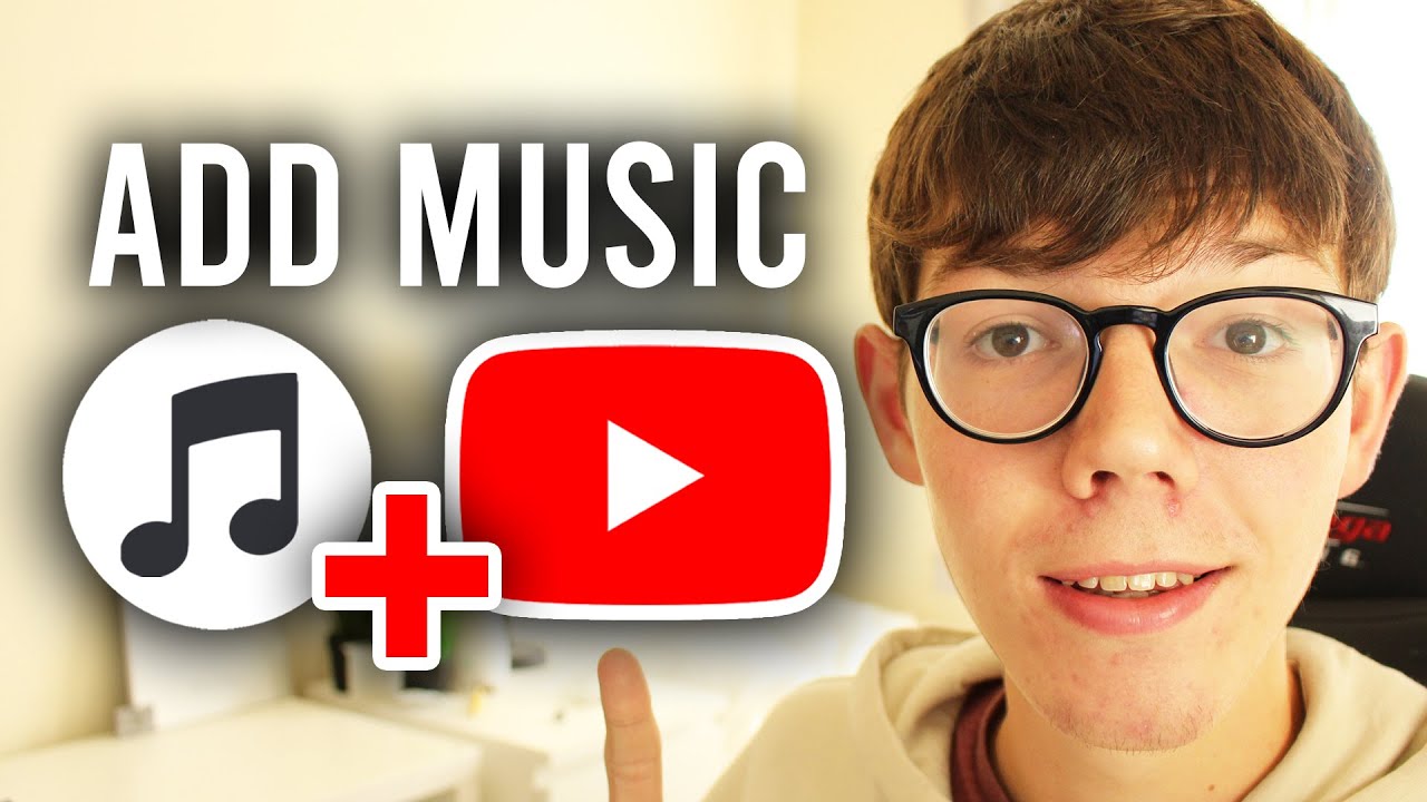 How to Include Music in Your YouTube Videos
