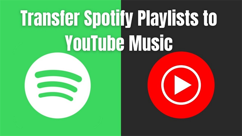 4 Ways Transfer Spotify Playlist to YouTube Music