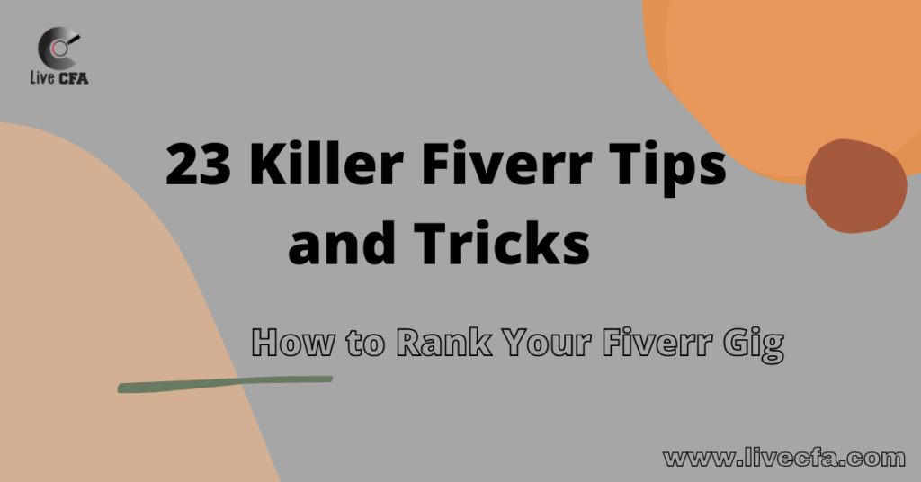 23 Awesome Fiverr Tips How to Rank Fiverr Gig On First Page