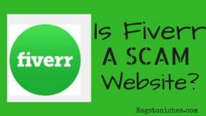 Is Fiverr A Legit Website Or Scam Central  RAGS TO NICHE