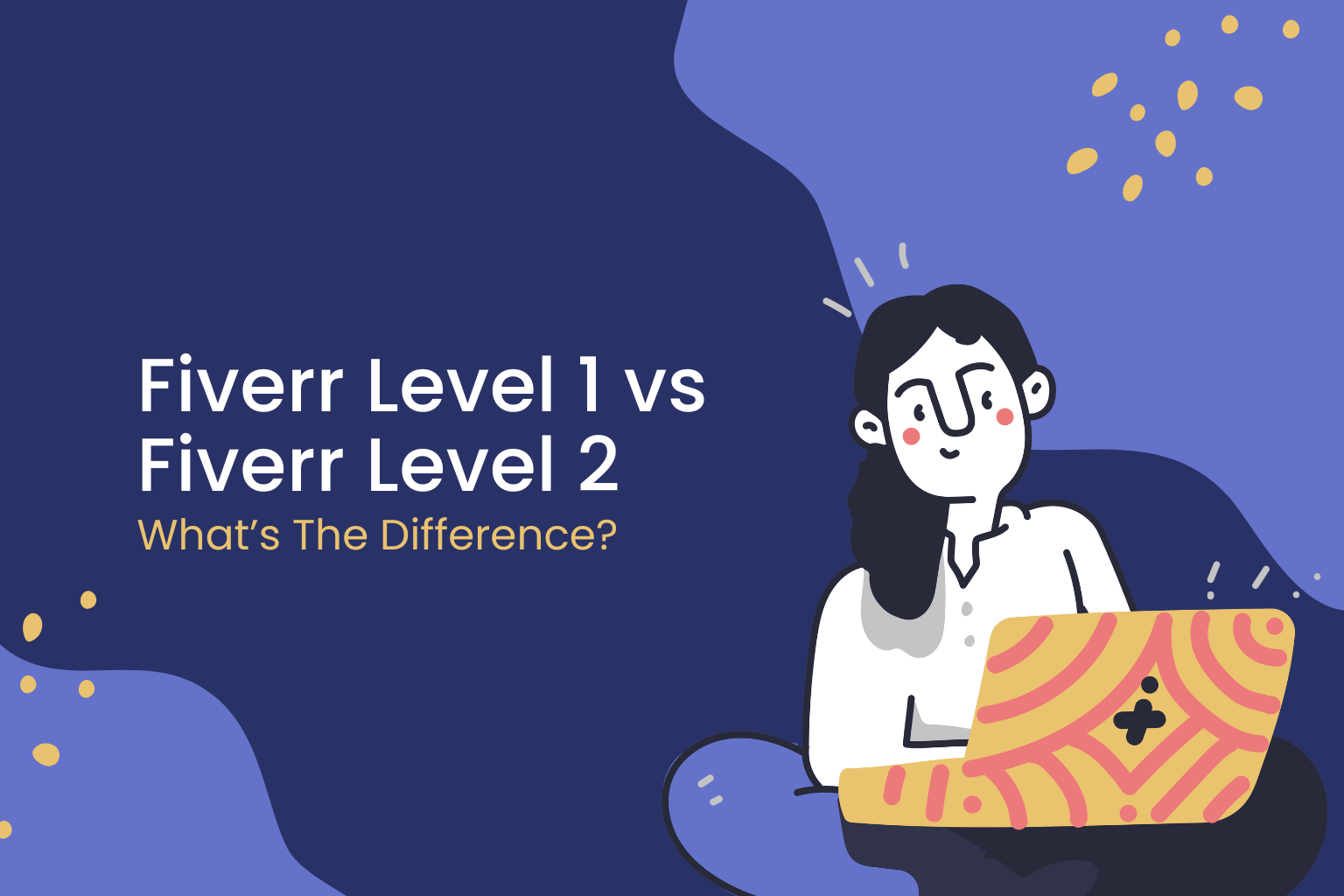 What is a Fiverr Level 1 Gig?